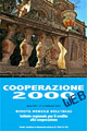Sfoglia sul web questo numero di Cooperazione 2000...