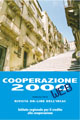 Sfoglia sul web questo numero di Cooperazione 2000...