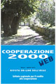 Sfoglia sul web questo numero di Cooperazione 2000...