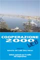 Sfoglia sul web questo numero di Cooperazione 2000...