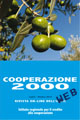 Sfoglia sul web questo numero di Cooperazione 2000...