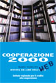 Sfoglia sul web questo numero di Cooperazione 2000...
