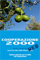 Sfoglia sul web questo numero di Cooperazione 2000...